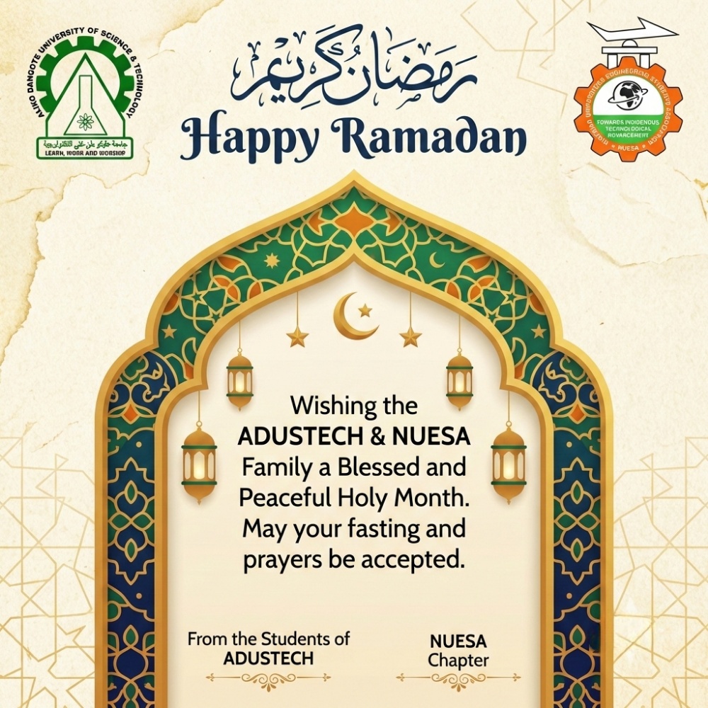 Ramadan Kareem: NUESA ADUSTECH Wishes the University Family a Blessed Holy Month